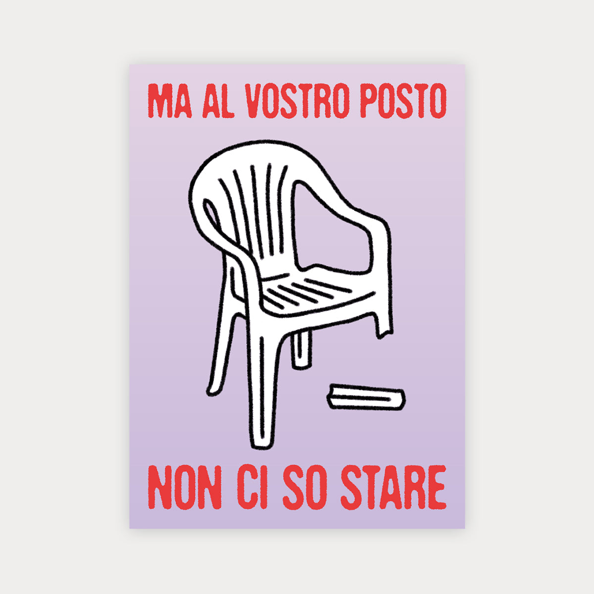 Ma al vostro posto non ci so stare